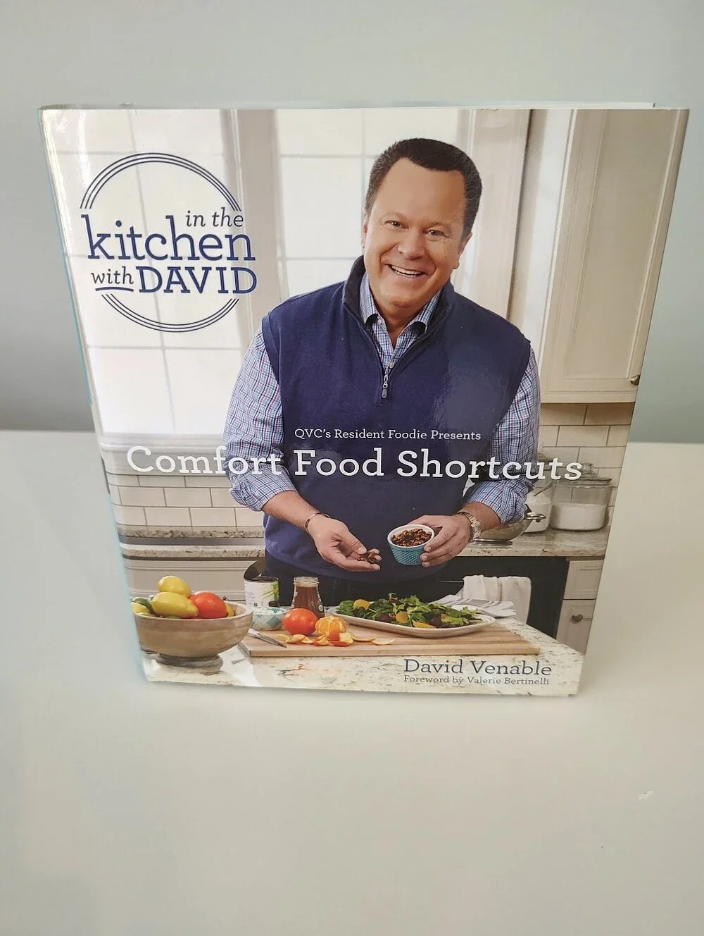 In the Kitchen with David Comfort Food Shortcuts Hardcover Cookbook
